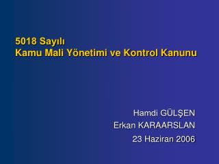 5018 Sayılı Kamu Mali Yönetimi ve Kontrol Kanunu