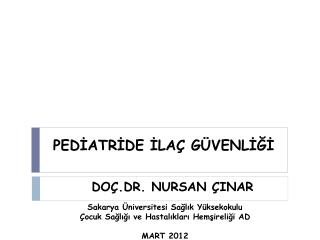 PEDİATRİDE İLAÇ GÜVENLİĞİ