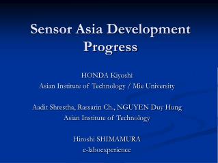 Sensor Asia Development Progress