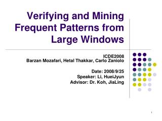 Verifying and Mining Frequent Patterns from Large Windows