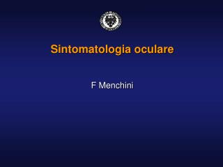 Sintomatologia oculare F Menchini