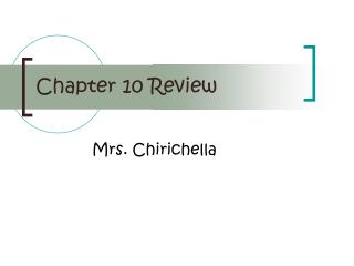 Chapter 10 Review