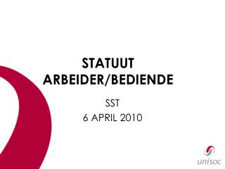 STATUUT ARBEIDER/BEDIENDE