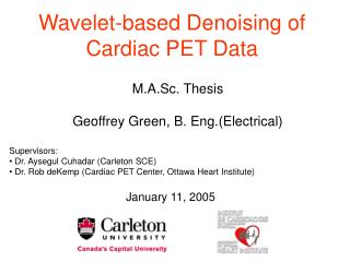 Wavelet-based Denoising of Cardiac PET Data