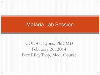 Malaria Lab Session