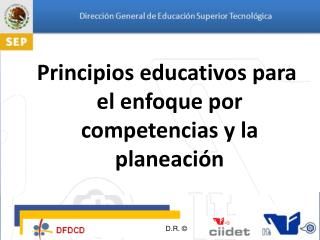 Principios educativos para el enfoque por competencias y la planeación