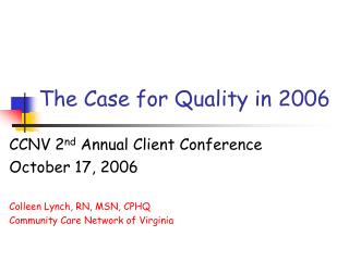 The Case for Quality in 2006