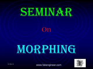 Seminar O n morphing