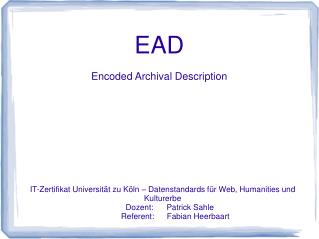 EAD Encoded Archival Description