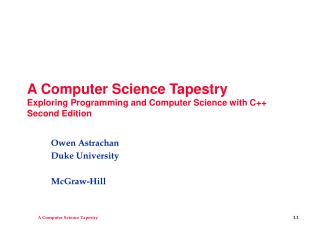 A Computer Science Tapestry Exploring Programming and Computer Science with C++ Second Edition