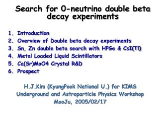 Search for 0-neutrino double beta decay experiments