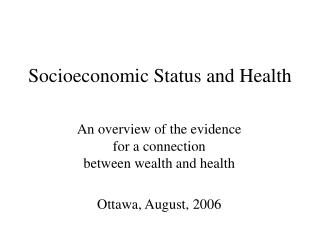 Socioeconomic Status and Health