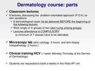 Dermatology course : parts