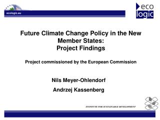 Future Climate Change Policy in the New Member States: Project Findings
