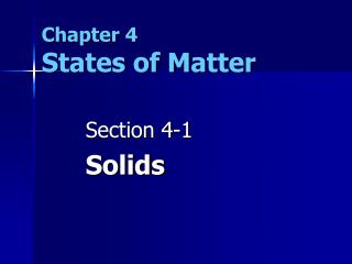 Chapter 4 States of Matter