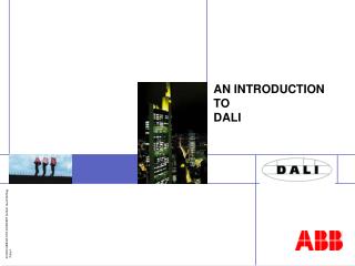 AN INTRODUCTION TO DALI