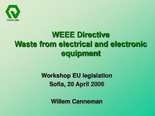 WEEE Directive Waste from electrical and electronic equipment