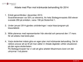 Arbete med Plan mot kränkande behandling för 2014