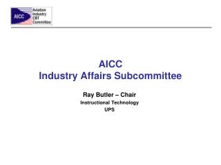 AICC Industry Affairs Subcommittee