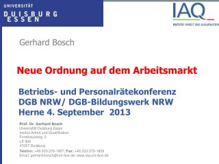 Betriebs - und Personalrätekonferenz DGB NRW/ DGB-Bildungswerk NRW Herne 4. September 2013