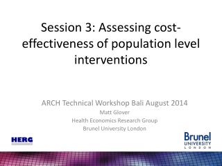 Session 3: Assessing cost-effectiveness of population level interventions