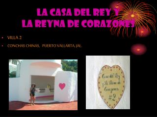 LA CASA DEL REY Y LA REYNA DE CORAZONES