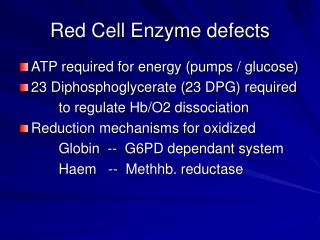 Red Cell Enzyme defects