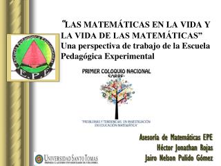 Asesoría de Matemáticas EPE Héctor Jonathan Rojas Jairo Nelson Pulido Gómez