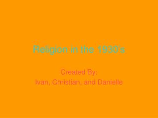 Religion in the 1930’s