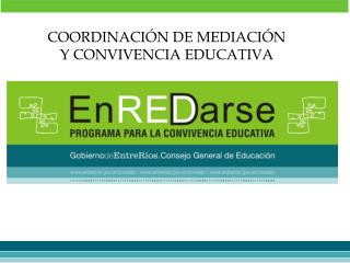 COORDINACIÓN DE MEDIACIÓN Y CONVIVENCIA EDUCATIVA
