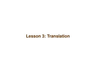 Lesson 3: Translation