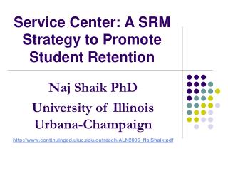 Service Center: A SRM Strategy to Promote Student Retention