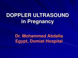 DOPPLER ULTRASOUND in Pregnancy