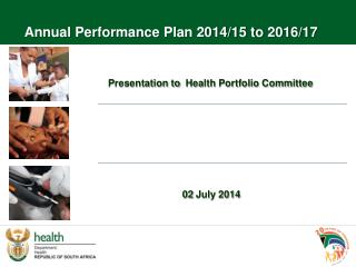 Presentation to Health Portfolio Committee