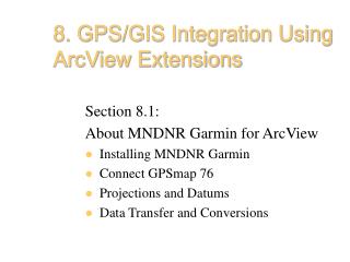 8. GPS/GIS Integration Using ArcView Extensions