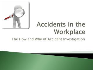 Accidents in the Workplace