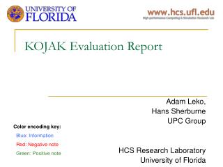 KOJAK Evaluation Report