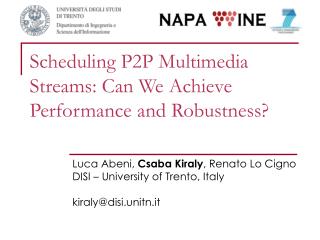 Scheduling P2P Multimedia Streams: Can We Achieve Performance and Robustness?