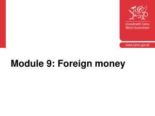 Module 9: Foreign money