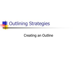 Outlining Strategies
