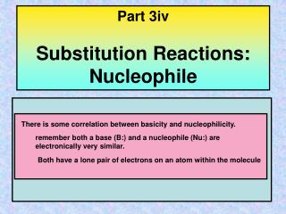 Part 3iv Substitution Reactions: Nucleophile