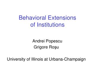 Behavioral Extensions of Institutions