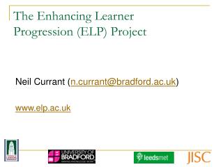 The Enhancing Learner Progression (ELP) Project