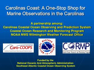 Carolinas Coast: A One-Stop Shop for Marine Observations in the Carolinas