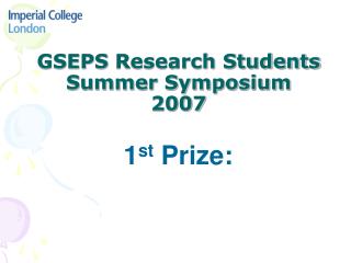 GSEPS Research Students Summer Symposium 2007