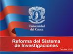 Reforma del Sistema de Investigaciones