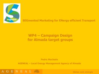 WP4 – Campaign Design for Almada target groups