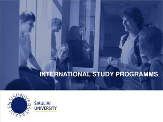 INTERNATIONAL STUDY PROGRAMMS