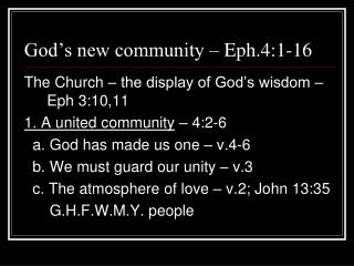 God’s new community – Eph.4:1-16