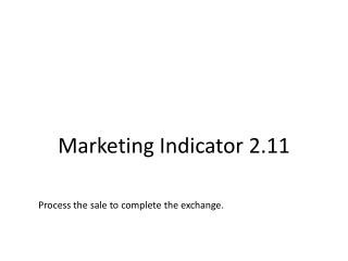 Marketing Indicator 2.11